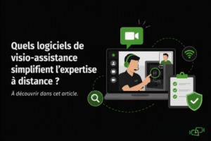 Quels logiciels de visio-assistance simplifient l’expertise à distance