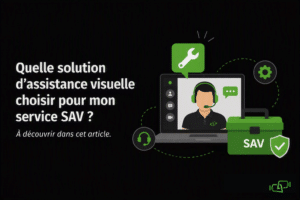 quelle solution de visio chosir pour son SAV