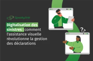 Speakylink Blog Img Mise En Avant Gigitalisation Des Sinistres